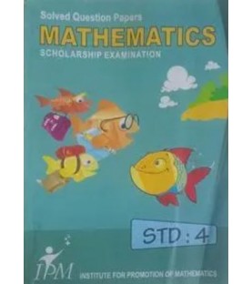 IPM Solved Question Papers Mathematics Scholarship Examination Std 4